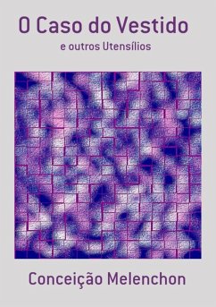 O Caso Do Vestido (eBook, PDF) - Melenchon, Conceição