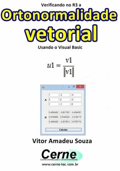 Verificando No R3 A Ortonormalidade Vetorial Usando O Visual Basic (eBook, PDF) - Souza, Vitor Amadeu