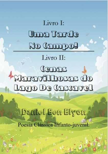 Uma Tarde No Campo! (eBook, PDF) Uma Tarde No Campo! (eBook, PDF)
