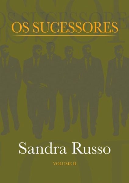 Os Sucessores Volume Ii (eBook, PDF) Os Sucessores Volume Ii (eBook, PDF)