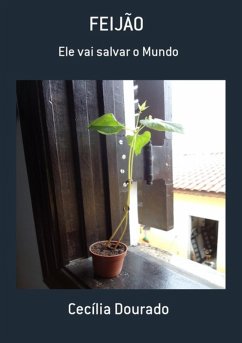 Feijão (eBook, PDF) - Dourado, Cecília Feijão (eBook, PDF) - Dourado, Cecília