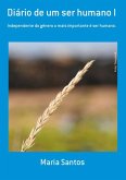 Diário De Um Ser Humano I (eBook, PDF)