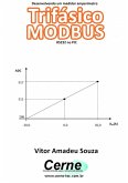 Desenvolvendo Um Medidor Amperímetro Trifásico Modbus Rs232 No Pic (eBook, PDF)
