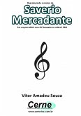 Reproduzindo A Música De Saverio Mercadante Em Arquivo Wav Com Pic Baseado No Mikroc Pro (eBook, PDF)