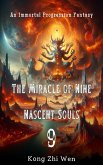 The Miracle of Nine Nascent Souls (eBook, ePUB)