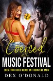 Coerced at the Music Festival: Cheating Girlfriend Interracial Mfm (Bully Betrayal Ep. 22) (eBook, ePUB) Coerced at the Music Festival: Cheating Girlfriend Interracial Mfm (Bully Betrayal Ep. 22) (eBook, ePUB)