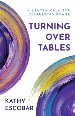 Turning over Tables (eBook, ePUB) - Escobar, Kathy