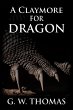 A Claymore For Dragon (The Six Cities,... - Bild 1