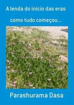 Cover A Lenda Do Inicio Das Eras (eBook, PDF)