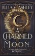 A Charmed Moon (Fairie Market Mystery,... - Bild 1