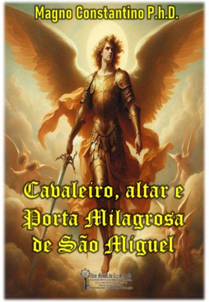 Cavaleiro, Porta Milagrosa E Altar De (eBook, PDF)