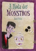 A Moda Dos Monstros (eBook, PDF)