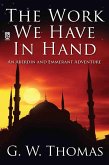 The Work We Have In Hand (The Six Cities, #2) (eBook, ePUB)