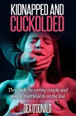 Kidnapped and Cuckolded (eBook, ePUB) Kidnapped and Cuckolded (eBook, ePUB)