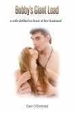 Bobby's Giant Load (eBook, ePUB) Bobby's Giant Load (eBook, ePUB)