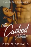 The Cucked Collection: 5 Cuckold Quickies (Anthologies and Collections, #9) (eBook, ePUB) The Cucked Collection: 5 Cuckold Quickies (Anthologies and Collections, #9) (eBook, ePUB)