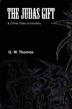 The Judas Gift and Other Stories of Mystery (eBook, ePUB) - Thomas, G. W.