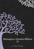 Mensagens E Estudos Bíblicos Iv (eBook, PDF)