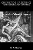 Ghoultide Greetings: In Shadow'd Nooks & Crannies (eBook, ePUB) Ghoultide Greetings: In Shadow'd Nooks & Crannies (eBook, ePUB)