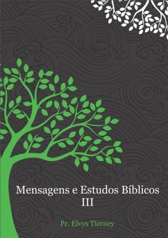 Cover Mensagens E Estudos Bíblicos Iii (eBook, PDF)