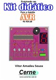Projetando Um Kit Didático Para A Família Avr No Kicad (eBook, PDF)