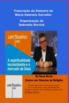 A Espiritualidade Inconsistente E O Mercado De Deus (eBook, PDF) - Slovick, Organização Gabriella