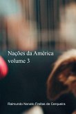 Nações Da América Volume 3 (eBook, PDF)