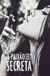 A Paixão Secreta (eBook, PDF) - Bild 1