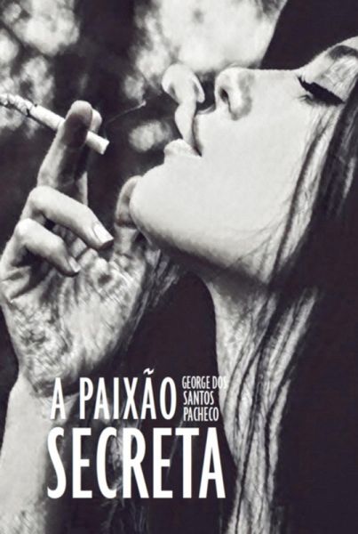 A Paixão Secreta (eBook, PDF)