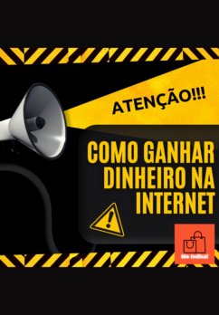 Cover Como Ganhar Dinheiro Na Internet (eBook, PDF)