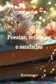 Poesias, Reflexões E Saudades (eBook, PDF) Poesias, Reflexões E Saudades (eBook, PDF)