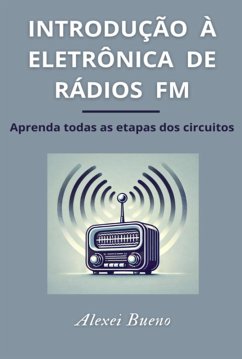 Cover Introdução A Eletrônica De Rádios Fm (eBook, PDF)