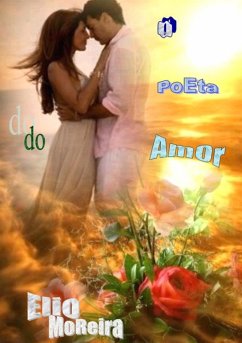 Cover O Poeta Do Amor (eBook, PDF)