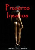 Prazeres Insanos (eBook, ePUB)