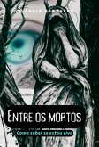 Entre Os Mortos (eBook, PDF)