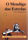 O Mendigo Das Estrelas (eBook, PDF)