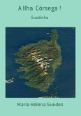 A Ilha Córsega ! (eBook, PDF)