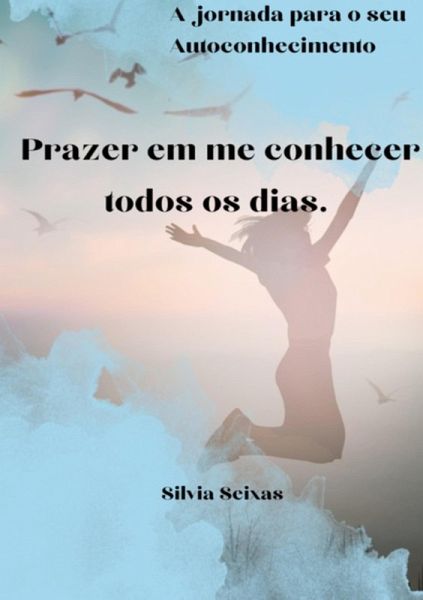 Prazer Em Me Conhecer (eBook, PDF) Prazer Em Me Conhecer (eBook, PDF)