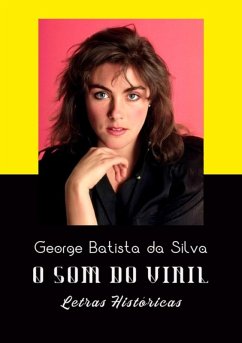 O Som Do Vinil (eBook, PDF) - Da Silva, George Batista