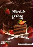 Não É De Praxe (eBook, ePUB) Não É De Praxe (eBook, ePUB)