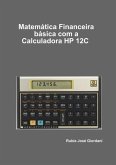 Matemática Financeira Básica Com A Hp 12c (eBook, PDF)