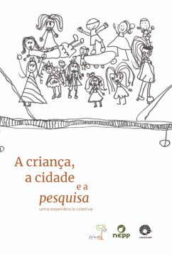 Cover Grupo 5 - A Criança, A Cidade E A Pesquisa (eBook, PDF)