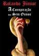 A Conspiração Dos Sem Ossos (eBook,... - Bild 1