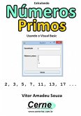 Calculando Números Primos Usando O Visual Basic (eBook, PDF)