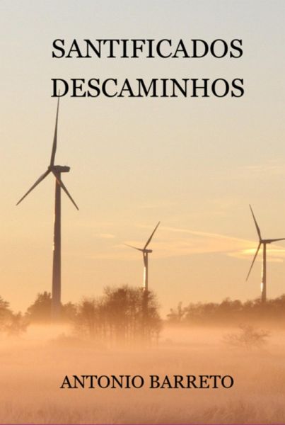 Santificados Descaminhos (eBook, PDF) Santificados Descaminhos (eBook, PDF)