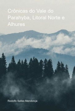 Cover Crônicas Do Vale Do Parahyba, Litoral Norte E Alhures (eBook, PDF)
