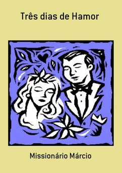 Três Dias De Hamor (eBook, PDF) - Márcio, Missionário Três Dias De Hamor (eBook, PDF) - Márcio, Missionário