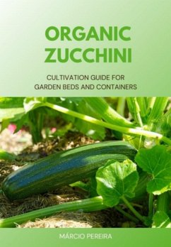 Cover Organic Zucchini (eBook, ePUB)