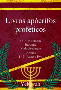 Livros Apócrifos Proféticos (eBook, PDF) - Yehovah