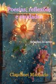 Poesias, Reflexões E Saudades (eBook, PDF)